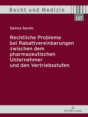 cover image of Rechtliche Probleme bei Rabattvereinbarungen zwischen dem pharmazeutischen Unternehmer und den Vertriebsstufen